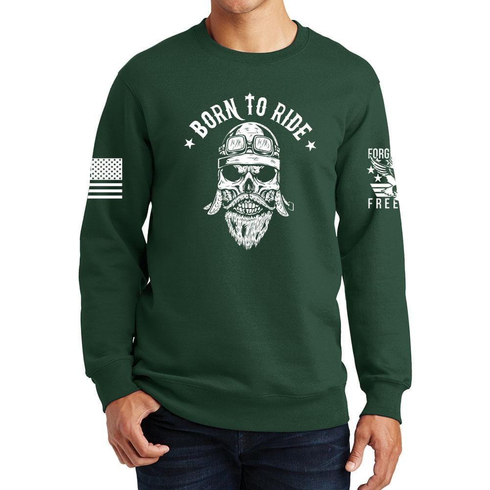 Born to Ride Sweatshirt Style001