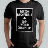 Boston Basketball 2024 World Champions shirt