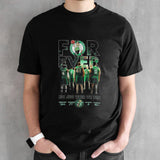 Boston Celtics 2024 Basketball Fan Forever Fan Not Just When We Win Signatures T-shirt