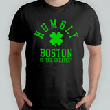 Boston Celtics humbly Boston is the greatest shirt