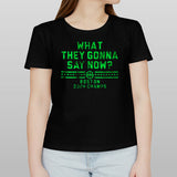 Boston Champs What They Gonna Say Now Shirt