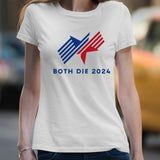Both Die 2024 T-shirt