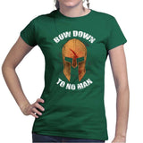 Bow Down To No Man Ladies T-shirt Style001