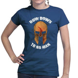 Bow Down To No Man Ladies T-shirt