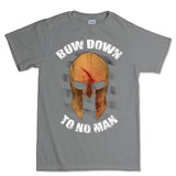 Bow Down To No Man Men's T-shirt