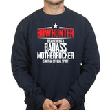 Bowhunter Badass Sweatshirt Style001