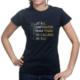Bullets Faster Than 911 Ladies T-shirt Style001