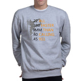 Bullets Faster Than 911 Mens Sweatshirt Style001