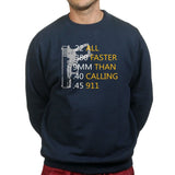 Bullets Faster Than 911 Mens Sweatshirt