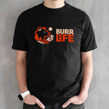 Burr life logo shirts