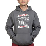Money Can't Buy Happiness But It Can Buy Guns Hoodie Style001