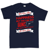 Money Can't Buy Happiness But It Can Buy Guns Men's T-shirt
