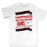 Money Can't Buy Happiness But It Can Buy Guns Men's T-shirt Style001