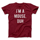 I'm A Mouse Costume Men/Unisex T-Shirt