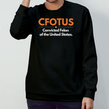 CFOTUS Convicted Felon of the United States Trump shirt