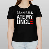 Cannibals ate my uncl shirt
