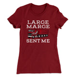 Large Marge Sent Me Women's T-Shirt