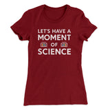 Moment of Science Women's T-Shirt