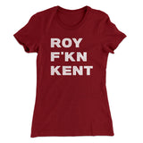 Roy F-Kn Kent Women's T-Shirt