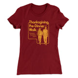 Thanksgiving Pre-Dinner Walk Funny Thanksgiving Women's T-Shirt