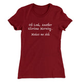 Another Glorious Morning Women's T-Shirt