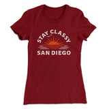 Stay Classy San Diego Women's T-Shirt