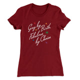 Gay By Birth Fabulous By Choice Women's T-Shirt