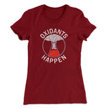 Oxidants Happen Women's T-Shirt