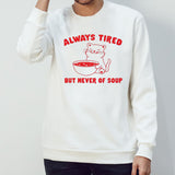 Cat always tired but never of soup shirts