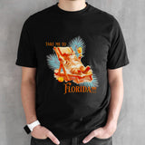 Cat take me to Florida shirt