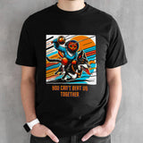 Cat you canâ€™t beat us together shirt