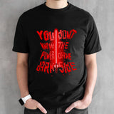 Celldweller you donsâ€™t know the power of the darkside shirts