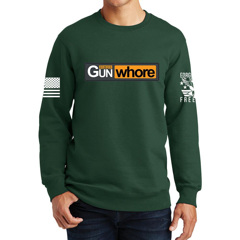 Certified Gun Whore Sweatshirt Style001