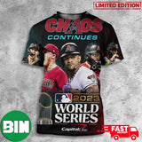 Chaos Continues Arizona Diamondbacks Are Headed To The 2023 World Series All Over Print T-Shirts