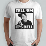 Chip Chipperson tell sâ€™em itsâ€™s bell shirts