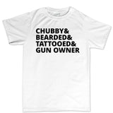 Chubby, Bearded, Tattooed, and Gun Owner Mens T-shirt Style001