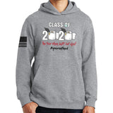 Class of 2020 Quarantine Hoodie