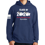 Class of 2020 Quarantine Hoodie