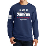 Class of 2020 Quarantine Sweatshirt