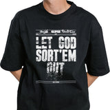 Clipse Let God Sortâ€™em Out shirt