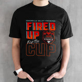 Coachella Valley Firebirds 2024 Calder Cup Finals Fired Up For The Cup T-shirt
