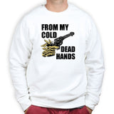 Cold Dead Hands Mens Sweatshirt