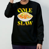 Coleslaw comfort shirts