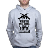Come For Mine Hoodie Style001