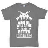 Come For Mine Men's T-shirt