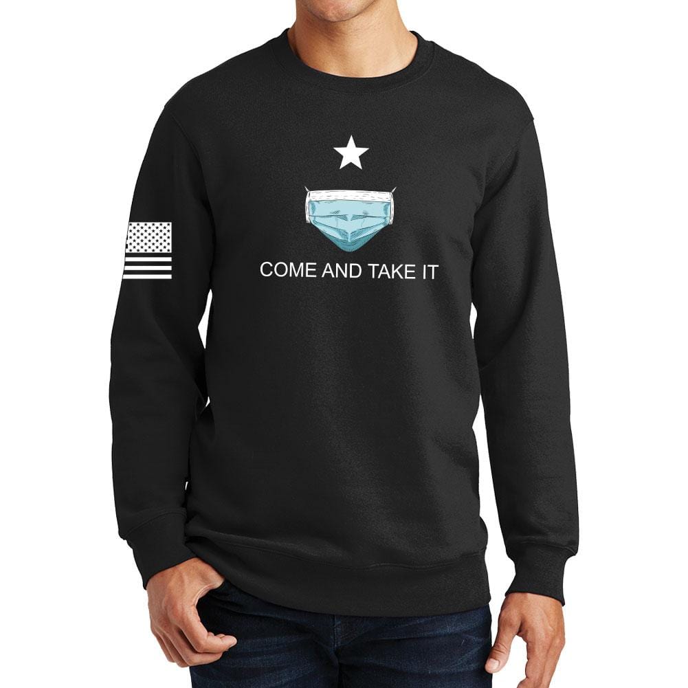 Mens Come and Take it - Medical Mask Edition Sweatshirt Style001