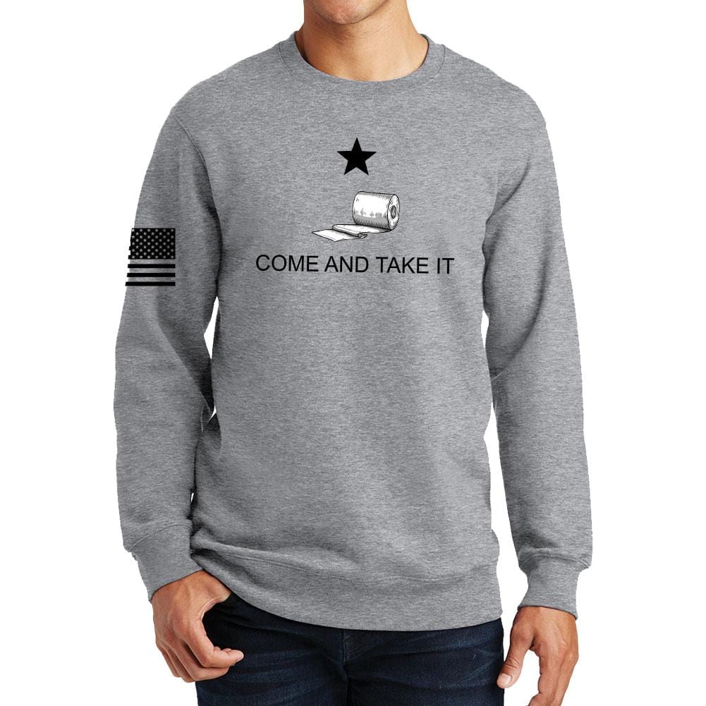 Come and Take it - Toilet Paper Edition Sweatshirt Style001