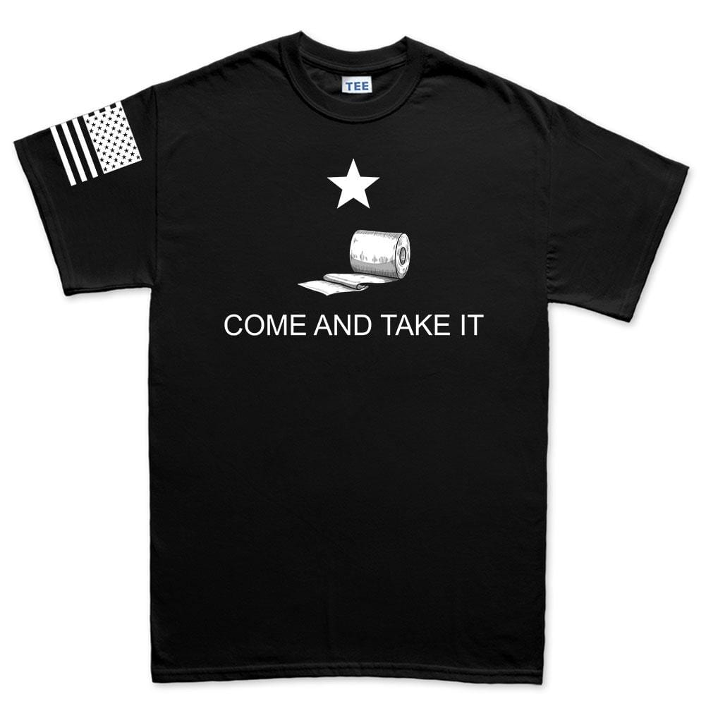 Mens Come and Take it - Toilet Paper Edition T-shirt Style001
