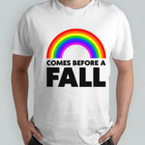 Comes before a fall rainbow shirt