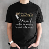 Constitution it doesnsâ€™t need to be rewritten it needs to be reread shirts
